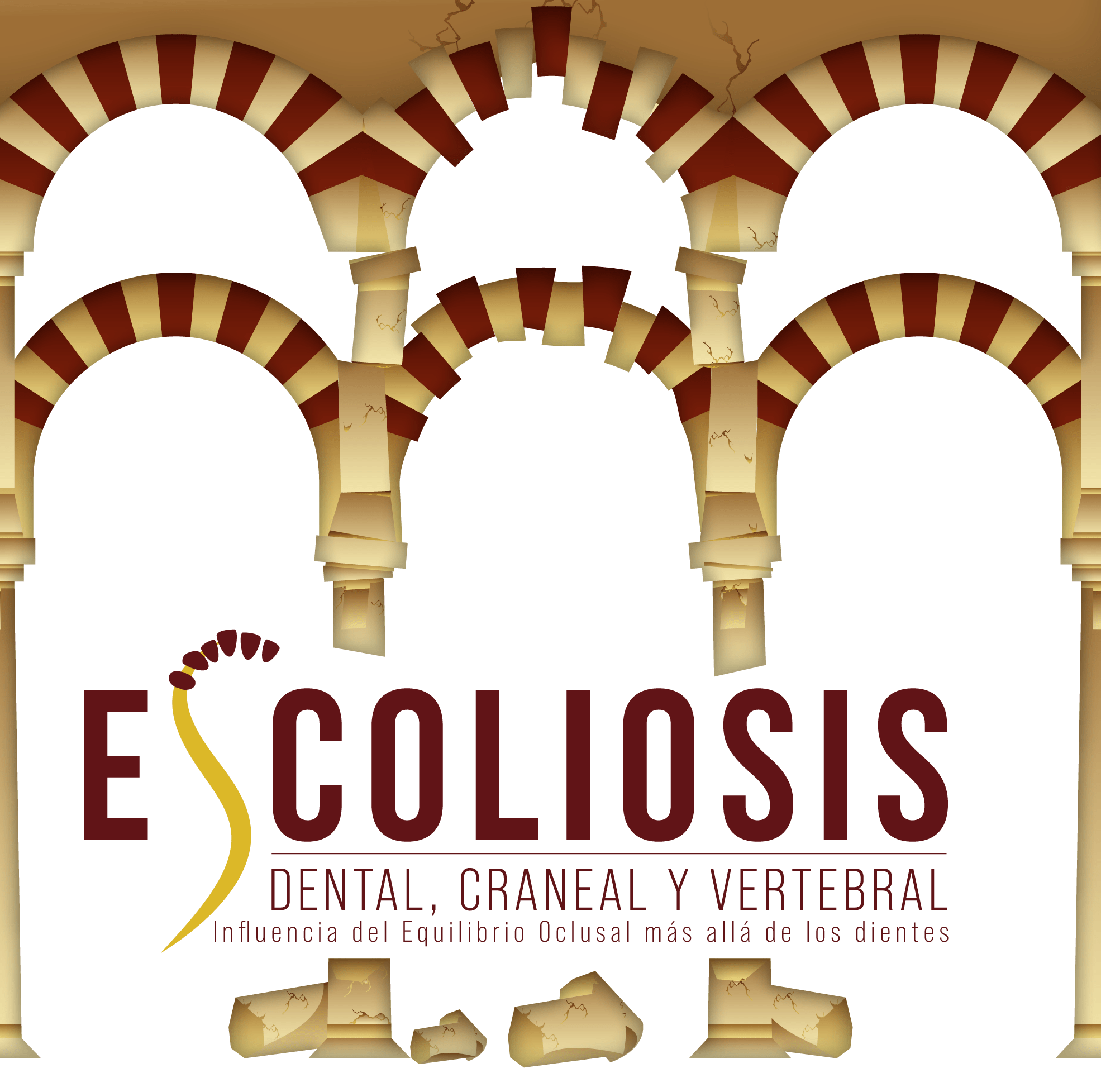 ESCOLIOSIS DENTAL, CRANEAL Y VERTEBRAL